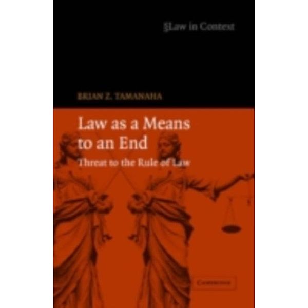 Law as a Means to an End, Brian Z. Tamanaha