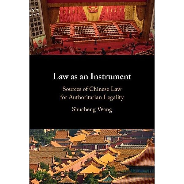 Law as an Instrument, Shucheng Wang