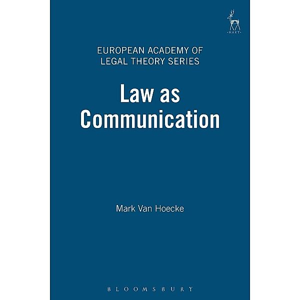 Law as Communication, Mark van Hoecke