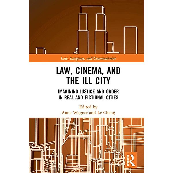 Law, Cinema, and the Ill City