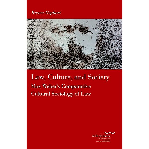 Law, Culture and Society, Werner Gephart