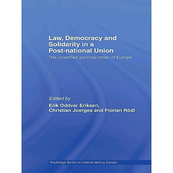 Law, Democracy and Solidarity in a Post-national Union