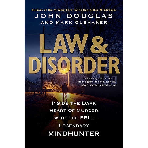 Law & Disorder:, John Douglas, Mark Olshaker