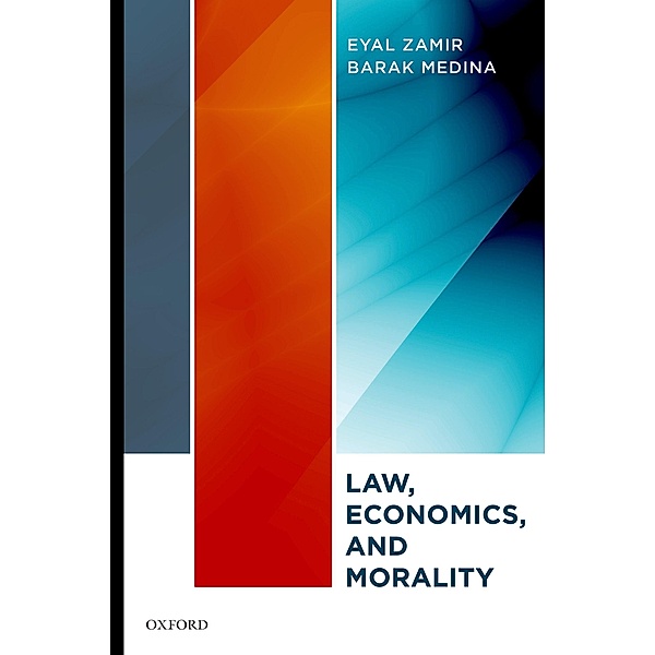 Law, Economics, and Morality, Eyal Zamir, Barak Medina