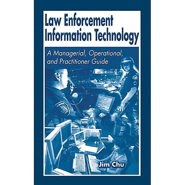 Law Enforcement Information Technology, James Chu