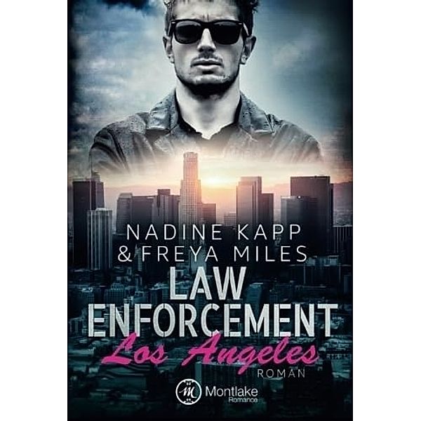 Law Enforcement: Los Angeles, Freya Miles, Nadine Kapp