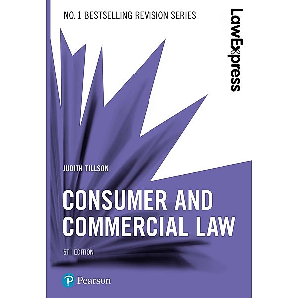 Law Express: Consumer and Commercial Law, Judith Tillson