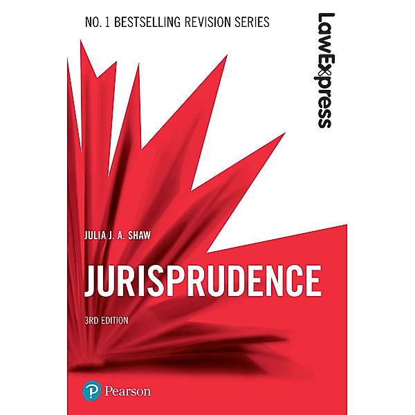 Law Express: Jurisprudence, Julia J. A. Shaw