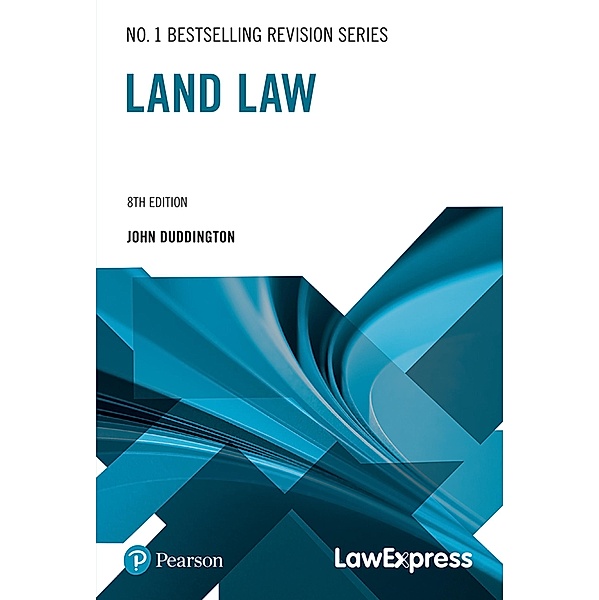 Law Express: Land Law, John Duddington