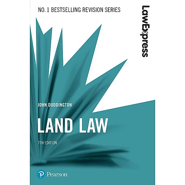 Law Express: Land Law 7th edition ePub, John Duddington