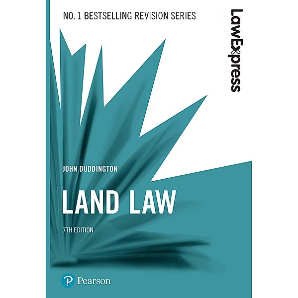 Law Express: Land Law 7th edition PDF eBook, John Duddington