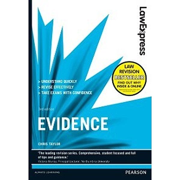 Law Express: Law Express: Evidence (Revision Guide), Chris Taylor