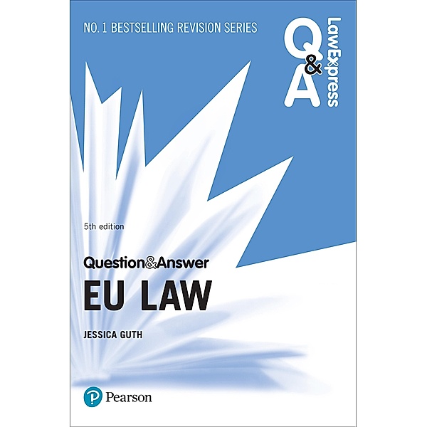 Law Express Question and Answer: EU Law ePub, Jessica Guth