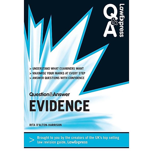 Law Express Question and Answer: Evidence Law, Rita D'Alton-Harrison