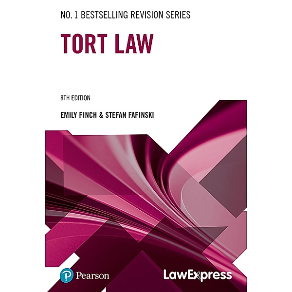 Law Express: Tort Law, Emily Finch, Stefan Fafinski