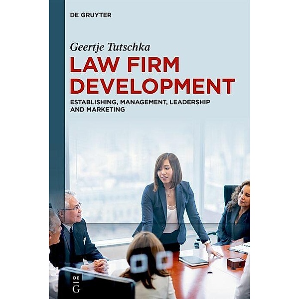 Law Firm Development, Geertje Tutschka