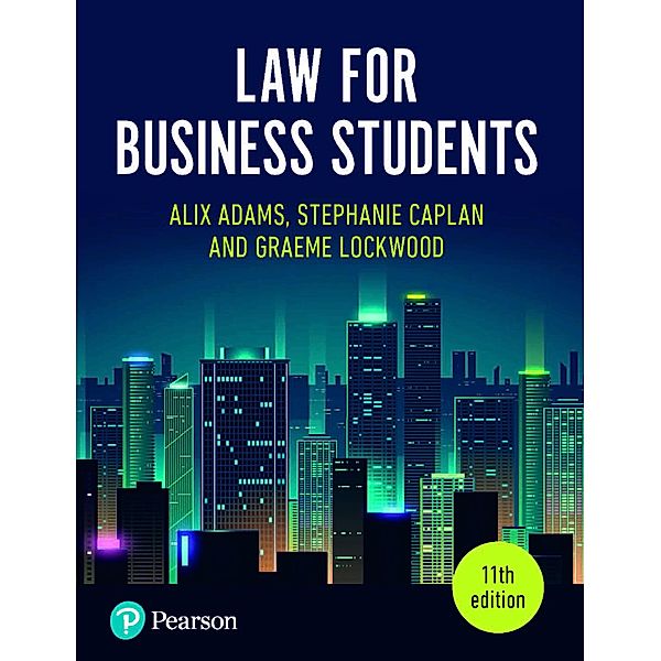 Law for Business Students, Alix Adams, Stephanie Caplan, Graeme Lockwood