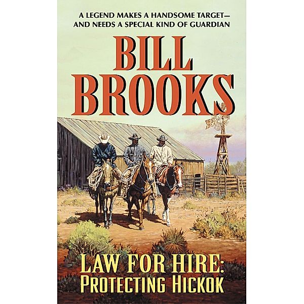 Law for Hire: Protecting Hickok, Bill Brooks