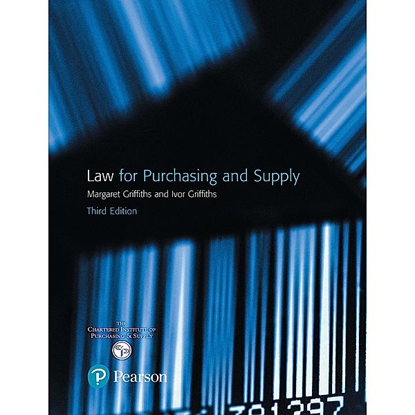 Law for Purchasing and Supply / FT Publishing International, Margaret Griffiths, Ivor Griffiths