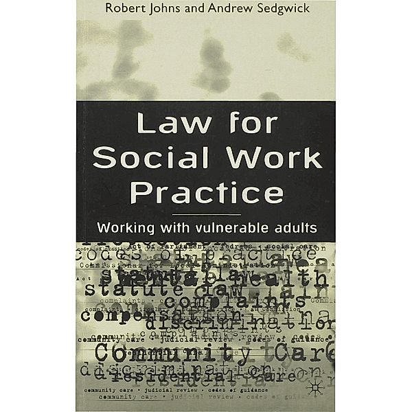 Law for Social Work Practice, Robert Johns, Andrew Sedgwick