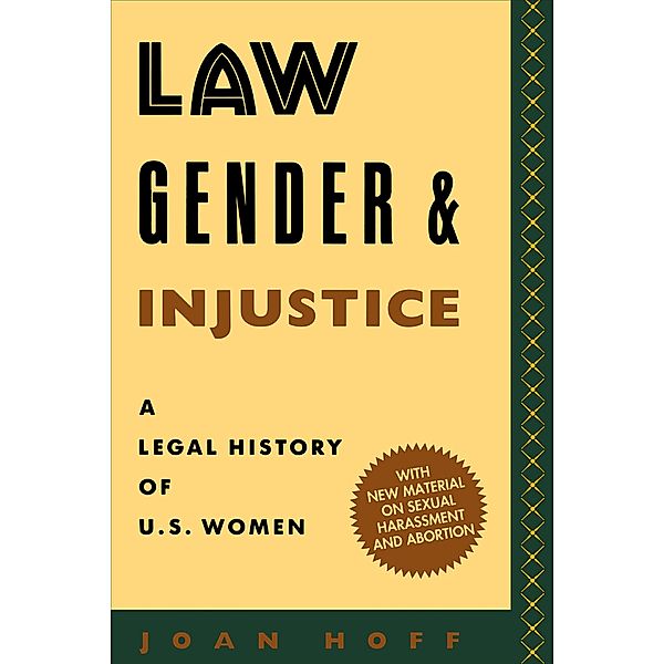 Law, Gender, and Injustice, Joan Hoff