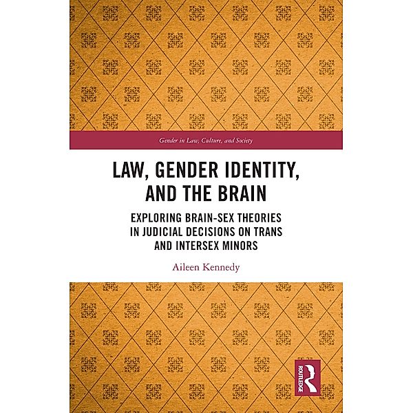Law, Gender Identity, and the Brain, Aileen Kennedy