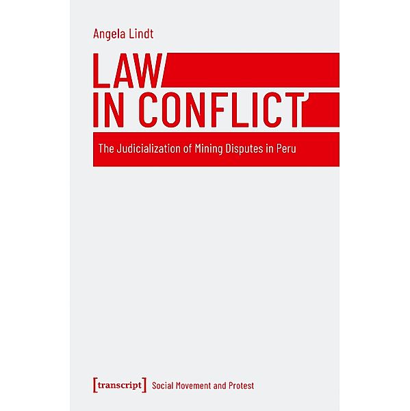 Law in Conflict / Soziale Bewegung und Protest Bd.13, Angela Lindt