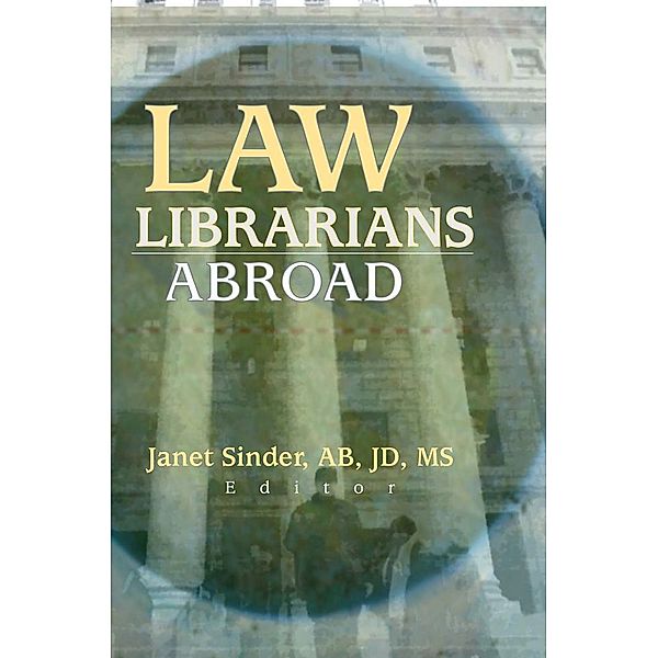 Law Librarians Abroad, Janet Sinder