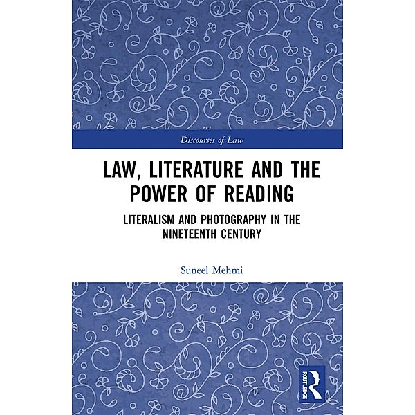 Law, Literature and the Power of Reading, Suneel Mehmi