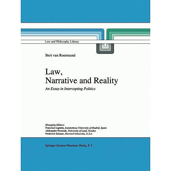 Law, Narrative and Reality, G. C. van Roermund