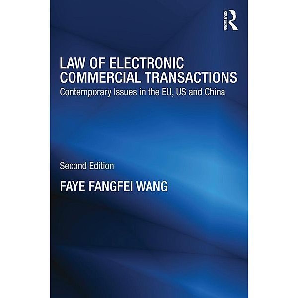 Law of Electronic Commercial Transactions, Faye Fangfei Wang