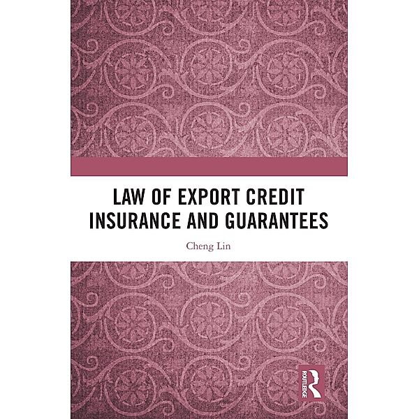 Law of Export Credit Insurance and Guarantees, Cheng Lin