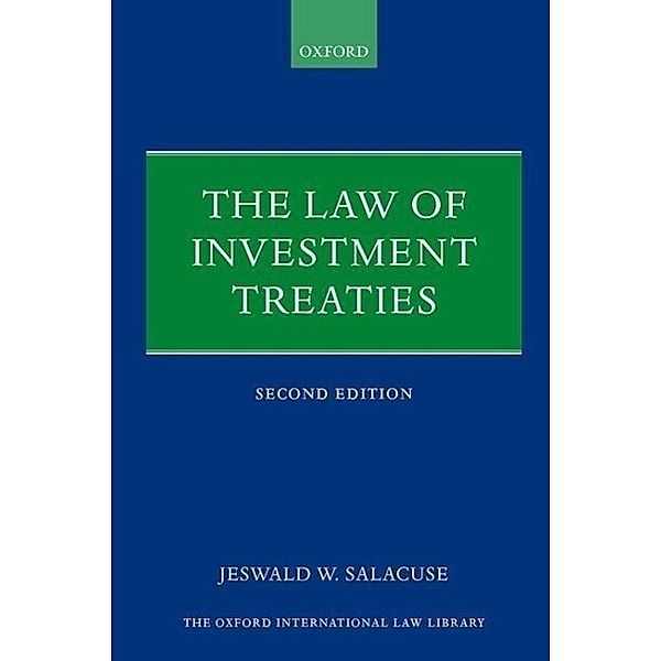 LAW OF INVESTMENT TREATIES REV, Jeswald W. Salacuse