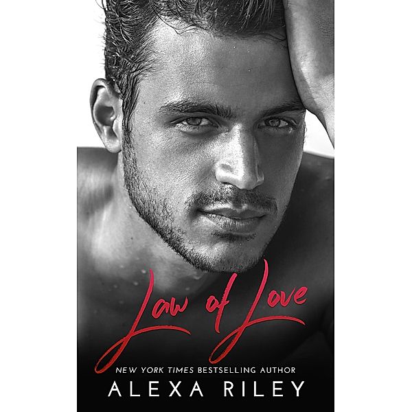 Law Of Love, Alexa Riley