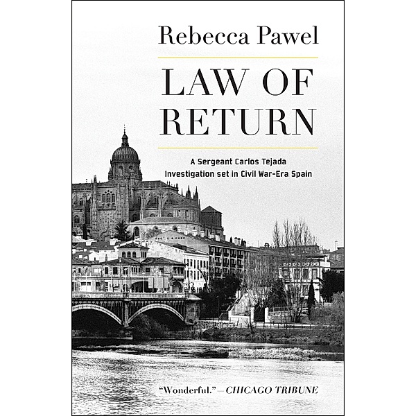 Law of Return / A Sergeant Carlos Tejada Investigation, Rebecca Pawel