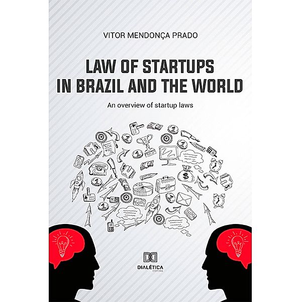 Law of Startups in Brazil and the World, Vitor Mendonça Prado