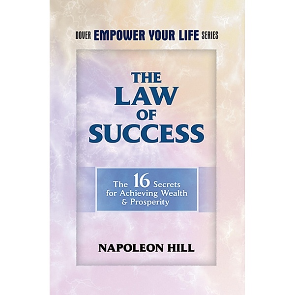 Law of Success, Napoleon Hill