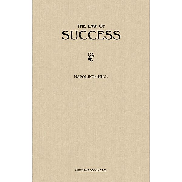 Law of Success / Napoleon Hill, Napoleon Hill