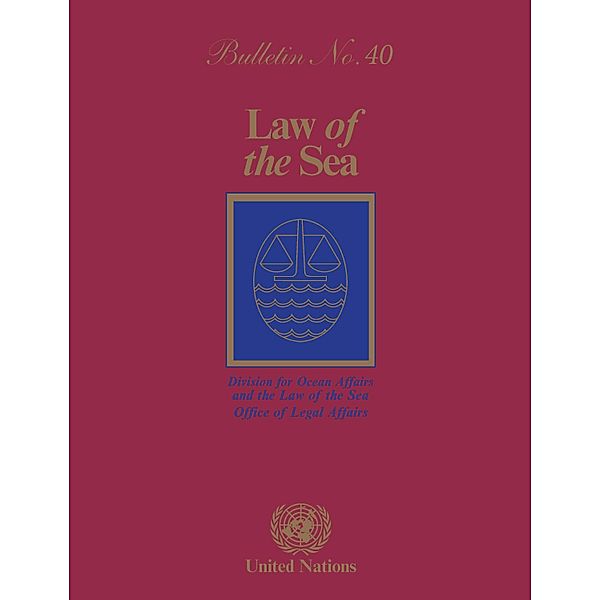 Law of the Sea Bulletin: Law of the Sea Bulletin, No.40