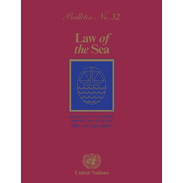 Law of the Sea Bulletin: Law of the Sea Bulletin, No.32