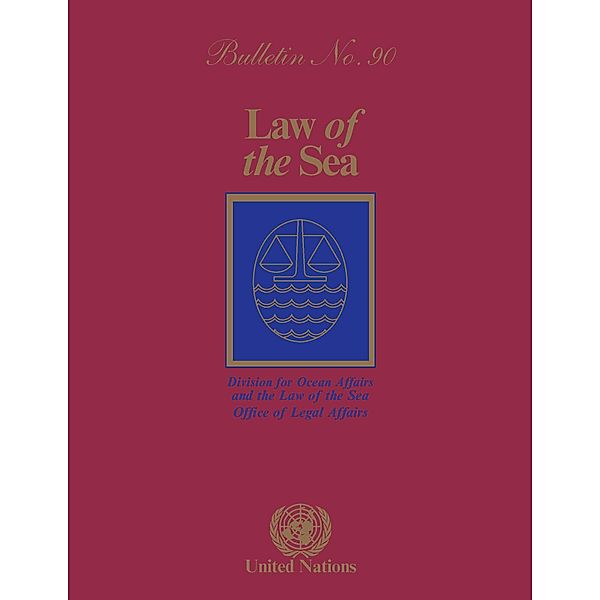 Law of the Sea Bulletin: Law of the Sea Bulletin, No.90