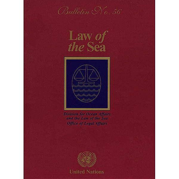 Law of the Sea Bulletin: Law of the Sea Bulletin, No.56