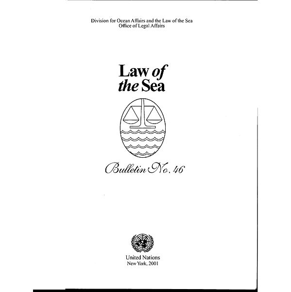 Law of the Sea Bulletin, No.46 / ISSN