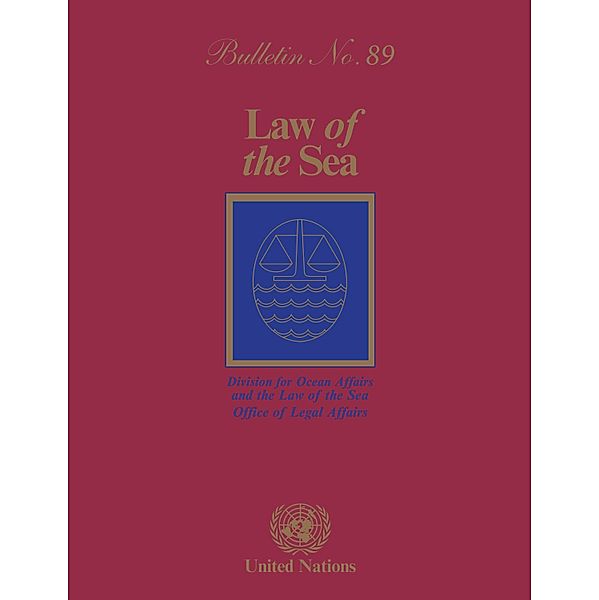 Law of the Sea Bulletin, No.89 / Law of the Sea Bulletin