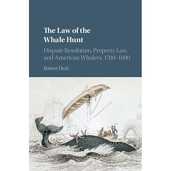 Law of the Whale Hunt, Robert Deal