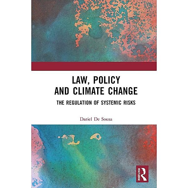 Law, Policy and Climate Change, Dariel de Sousa