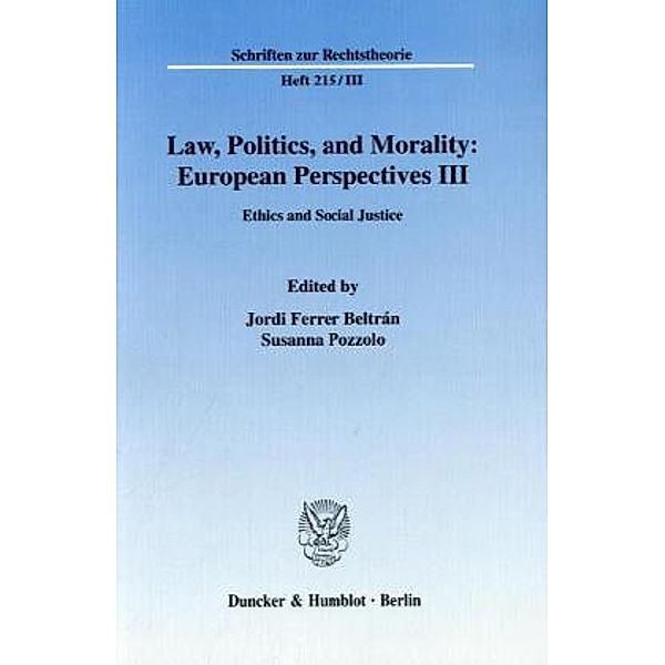 Law, Politics, and Morality: European Perspectives III.
