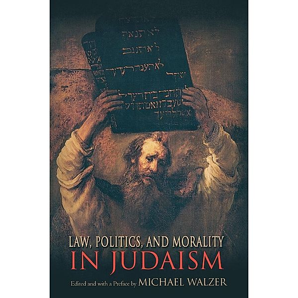 Law, Politics, and Morality in Judaism