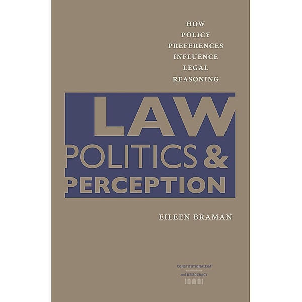 Law, Politics, and Perception / Constitutionalism and Democracy, Eileen Braman