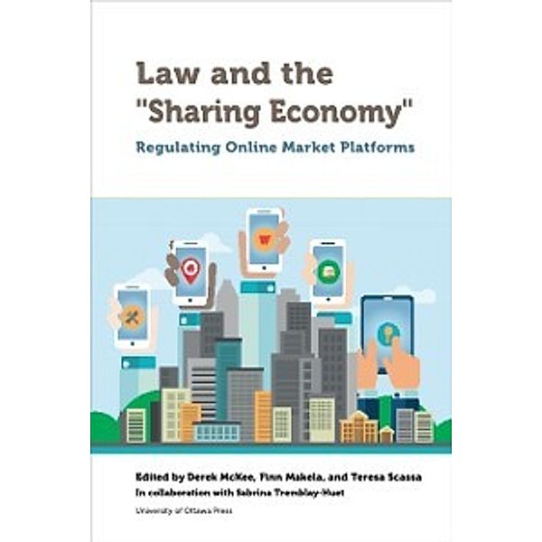 Law, Technology and Media: Law and the &quote;Sharing Economy&quote;